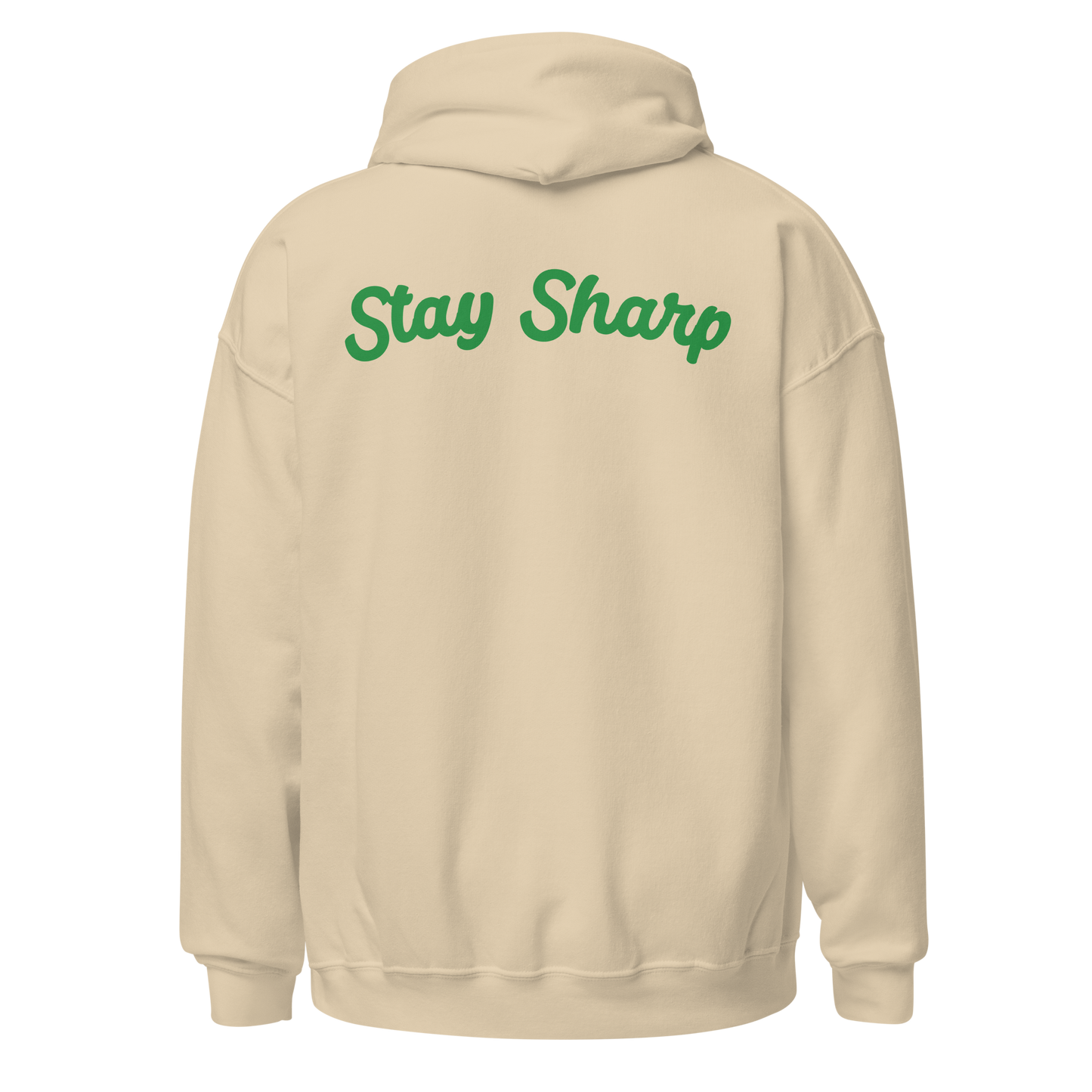 Stay Sharp Hoodie