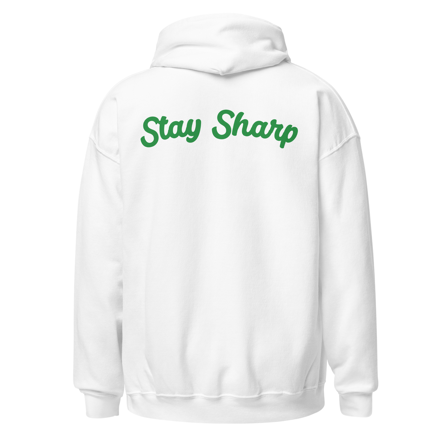Stay Sharp Hoodie